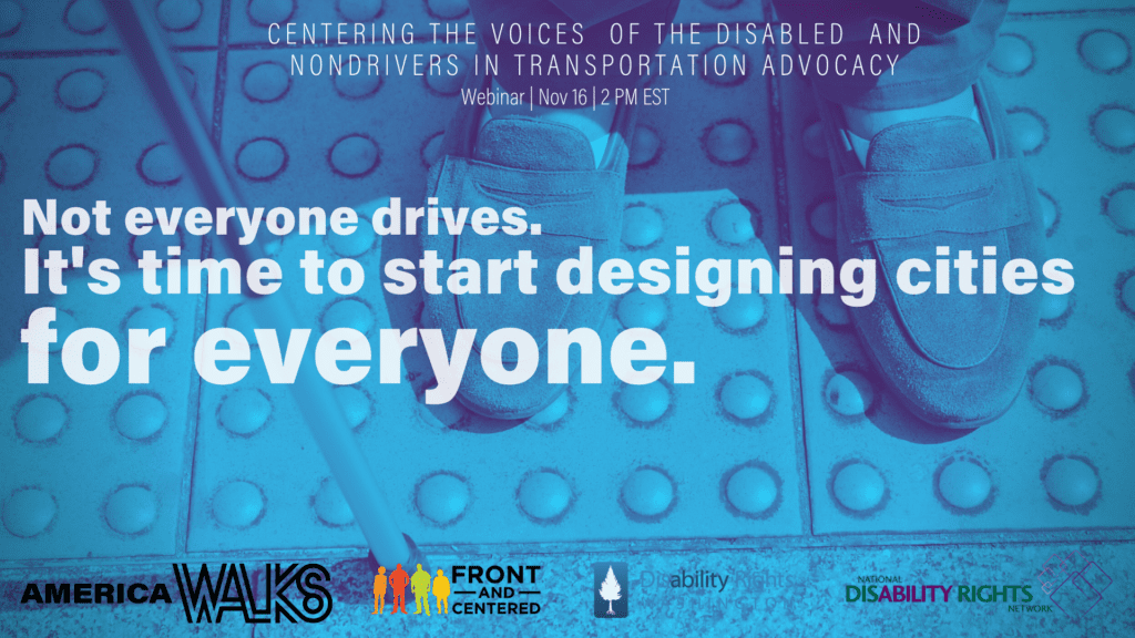 An aqua-blue graphic with the text "Not everyone drives. It's time to start designing cities for everyone". It advertising the webinar. It has the date — November 16, pm — and the logos of the participants.