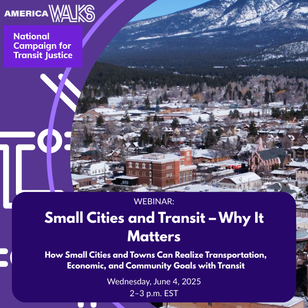 Graphic showing a photo of Flagstaff Arizona over a purple background and an announcement for an America Walks webinar on Small Cities and Transit — Why It Matters