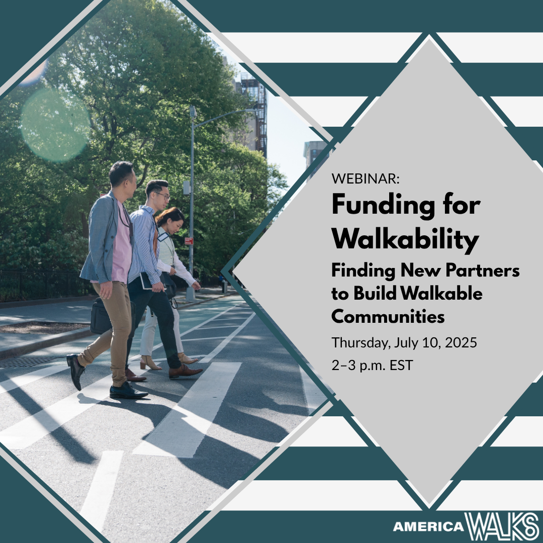 Graphic promoting the Funding for Walkability webinar