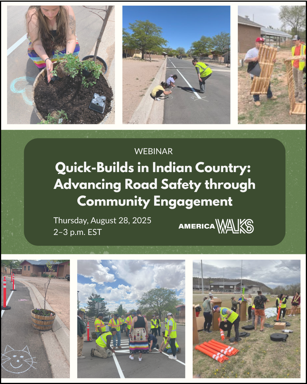 A graphic promoting the webinar Quick-Builds in Indian Country – Advancing Road Safety through Community Engagement