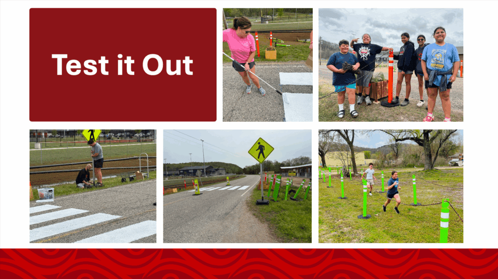 A slide that reads "test it out" and features photos of volunteers painting a crosswalk and setting up signage